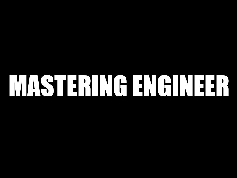 mastering engineer